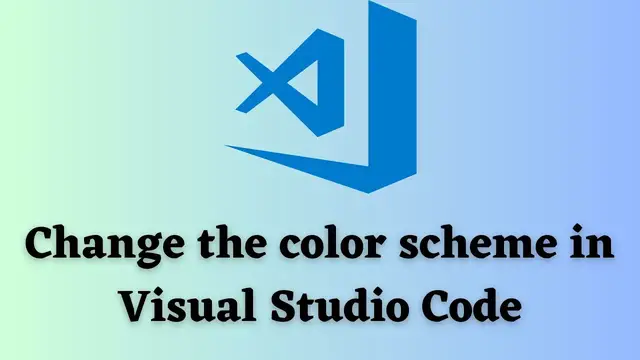 'Video thumbnail for How to Change the Color Scheme in Visual Studio Code (2023)'