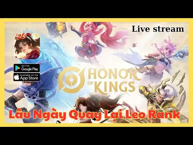 'Video thumbnail for Comeback Honor of Kings Sau Thời Gian Nghỉ Game – Leo Rank Lại Cho Nóng!'