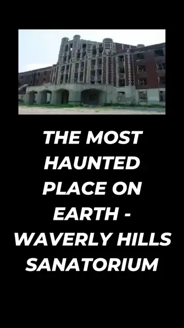 'Video thumbnail for The Most Haunted Place In The World - Waverly Hills Sanatorium'
