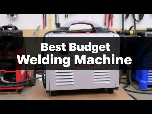 'Video thumbnail for Best Budget Welding Machines | Top Affordable Picks for 2025!'
