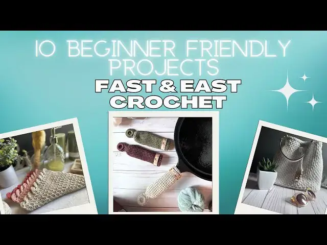 'Video thumbnail for 10 Fast and Easy Crochet Projects (beginner friendly)'