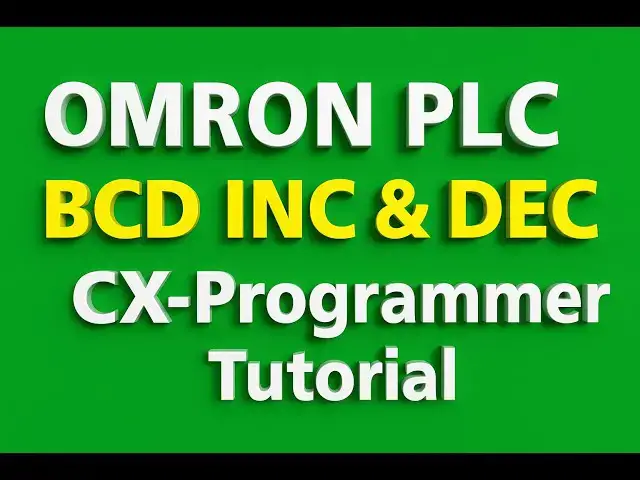 'Video thumbnail for OMRON CX-Programmer BCD Increment & Decrement Tutorial'