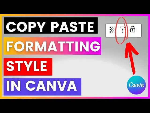 'Video thumbnail for How To Copy Paste Formatting Styles in Canva? [in 2024]'