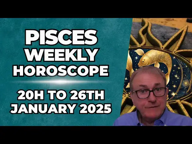 'Video thumbnail for Pisces Weekly Horoscope 20th - 26th January 2025 + Astrology insights'