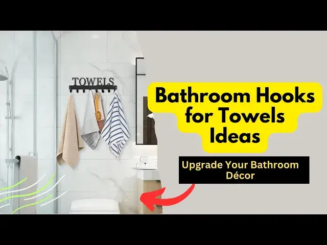 'Video thumbnail for Bathroom Hooks for Towels Ideas: Small Bathroom, Big Impact'