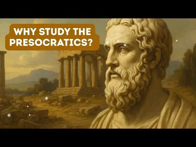 'Video thumbnail for Why Study the Presocratics? Unveiling the Origins of Philosophy’s Grand Journey'