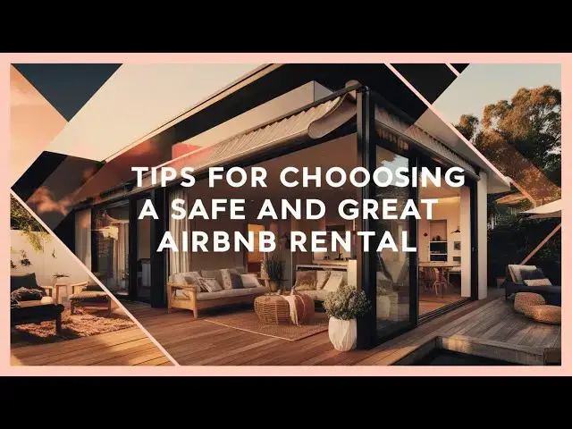 'Video thumbnail for How to Choose the Perfect Airbnb: Tips for Finding Safe & Great Rentals.'