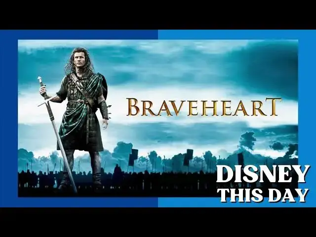 'Video thumbnail for Braveheart | DISNEY THIS DAY | May 24, 1995'