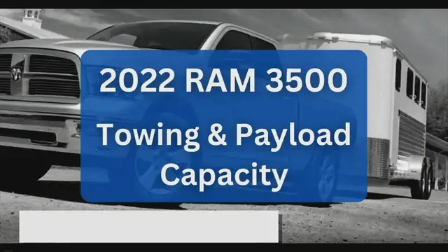 'Video thumbnail for 2022 RAM 3500 Towing Capacity & Payload (with Charts)'