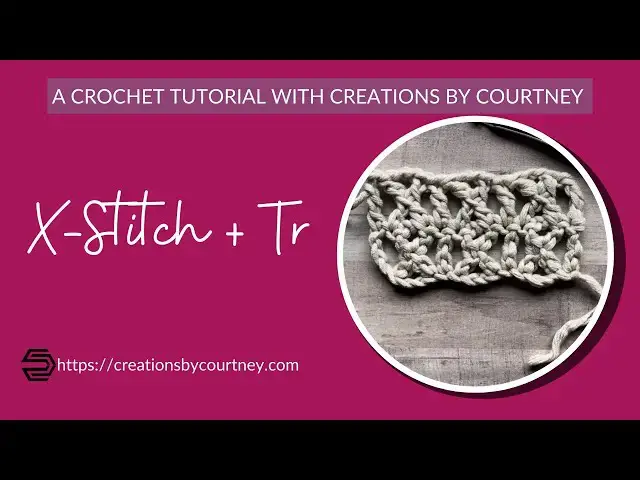 'Video thumbnail for How to Crochet the X-stitch and Treble'
