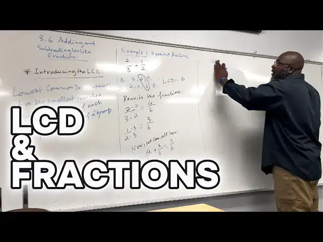 'Video thumbnail for How To Find The LCD & Add Or Subtract Unlike Fractions And Mixed Numbers'