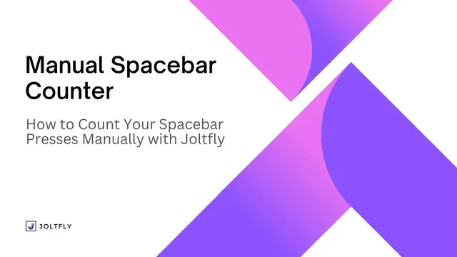 'Video thumbnail for Joltfly Manual Spacebar Counter: A Comprehensive Guide to Pressing the Spacebar Faster'