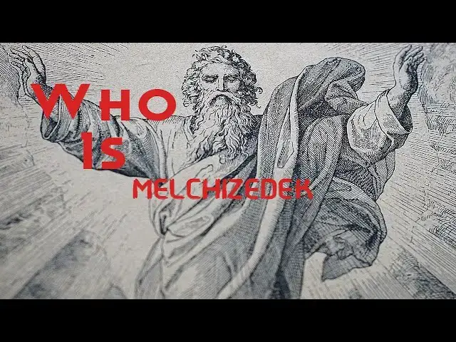'Video thumbnail for Who is Melchizedek, A Closer Look At Hebrews 7: 1- 10'