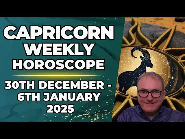 'Video thumbnail for Capricorn Weekly Horoscope 30th December - 6th January 2025'