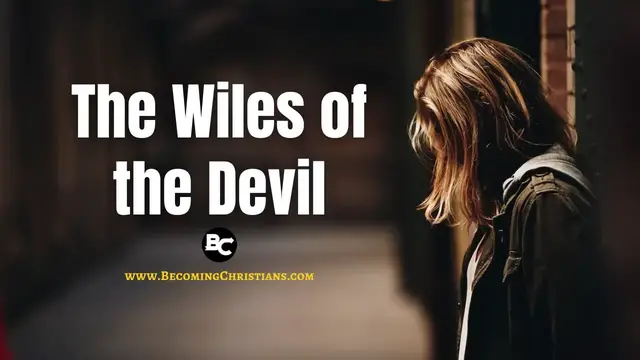 'Video thumbnail for 3 Evil Wiles Satan Use Against Us'