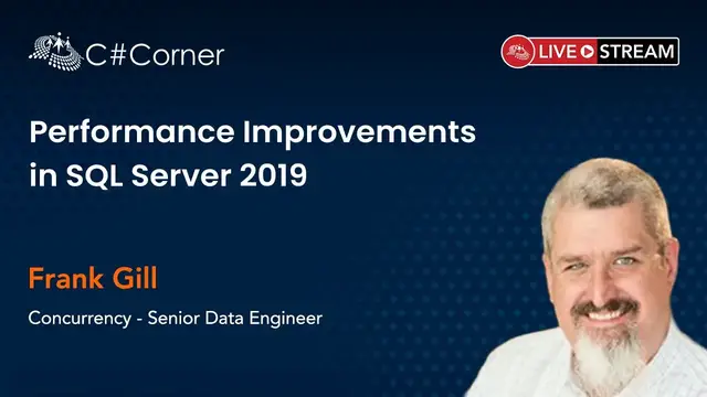 'Video thumbnail for Performance Improvements in SQL Server 2019 by Frank Gill || SQL Server Virtual Conference'