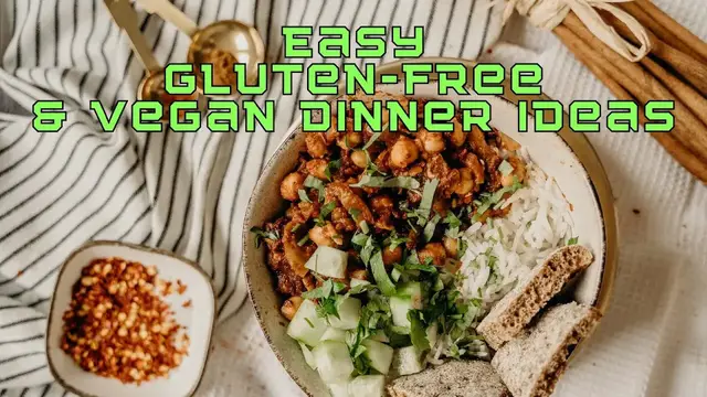 'Video thumbnail for Unlock the Flavors of Health: Easy Gluten-Free and Vegan Dinner Ideas'