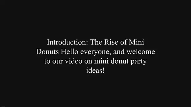 'Video thumbnail for Mini Donut Party Ideas: Adding a Sweet Twist to Your Celebrations'