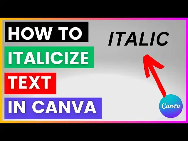 'Video thumbnail for How To Italicize Text In Canva? [in 2025]'