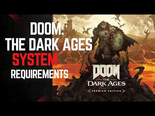 'Video thumbnail for Doom: The Dark Ages System Requirements - Can Your PC Run It? (2025)'