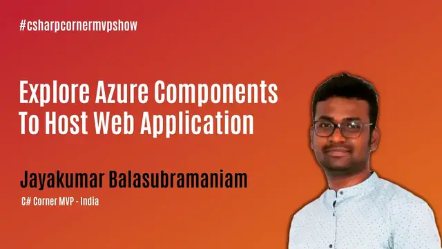 'Video thumbnail for Explore Azure Components To Host Web Application - MVP Show ft. Jayakumar Balasubramaniam'