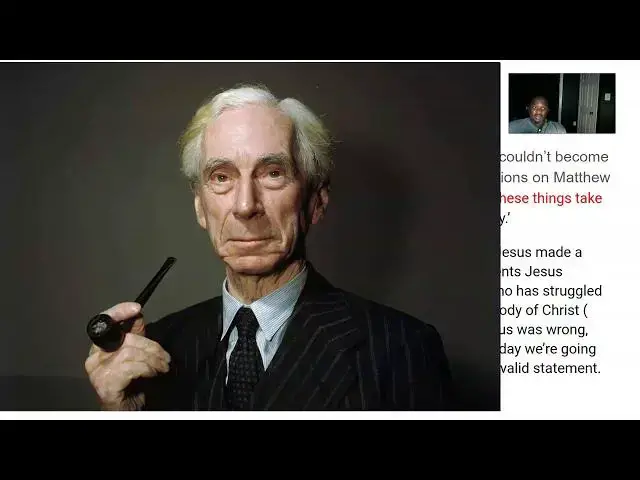 'Video thumbnail for This Generation Shall Not Pass Until, What Generation? Bertrand Russell's Doubt, Matthew 24:34-35'