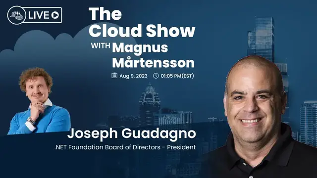 'Video thumbnail for The Cloud Show with Magnus Mårtensson ft. Joseph Guadagno - Ep. 9'