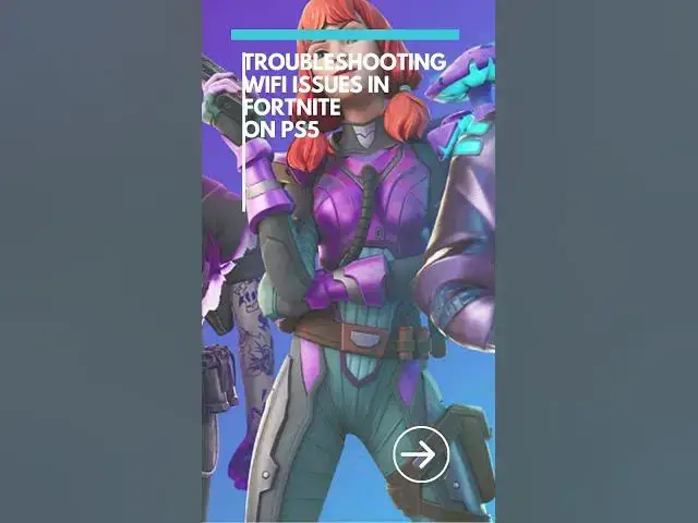 'Video thumbnail for Troubleshooting WiFi Issues in Fortnite on PS5'