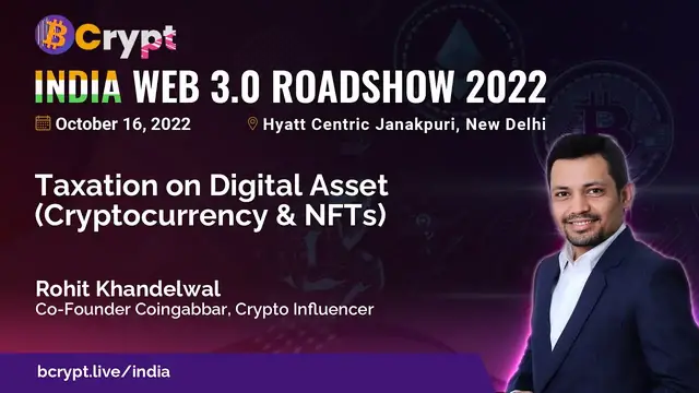 'Video thumbnail for Taxation on Digital Asset (Cryptocurrency & NFTs) by Rohit Khandelwal'