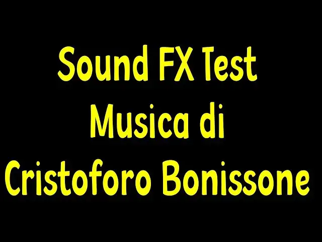 'Video thumbnail for Sound FX Test Musica di Cristoforo Bonissone'