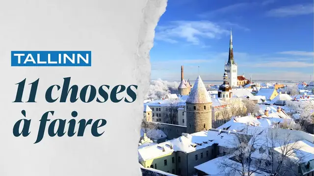 'Video thumbnail for Tallinn : 11 choses à faire durant votre voyage'