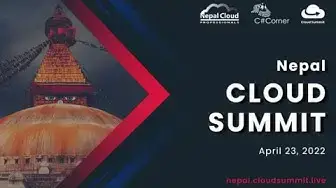 'Video thumbnail for Nepal Cloud Summit 2022'
