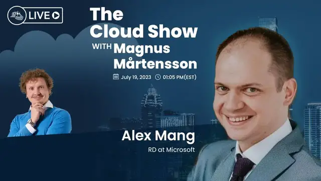 'Video thumbnail for The Cloud Show with Magnus Mårtensson ft. Alex Mang - Ep. 7'