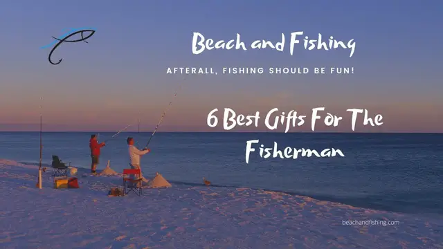 'Video thumbnail for 6 Best Gifts For The Fisherman'
