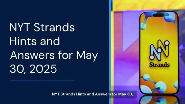 'Video thumbnail for NYT Strands hints, answers for May 30'