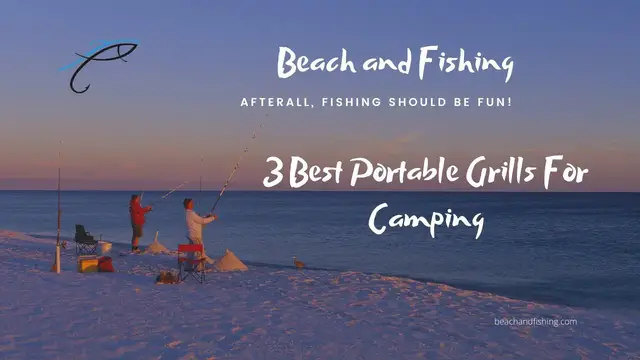 'Video thumbnail for 3 Best Portable Grills For Camping'