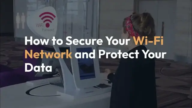 'Video thumbnail for How to Secure Your Wi-Fi Network and Protect Your Data'