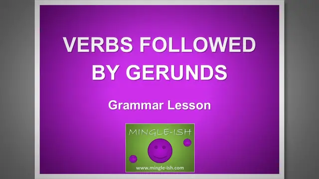'Video thumbnail for Verbs Followed By Gerunds: Grammar lesson'
