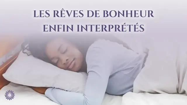 'Video thumbnail for ☯ LES RÊVES DE BONHEUR ENFIN INTERPRÉTÉS'