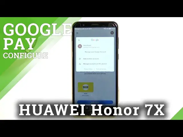 'Video thumbnail for How to Manage Google Pay on HONOR 7X – Set Up Google Pay'