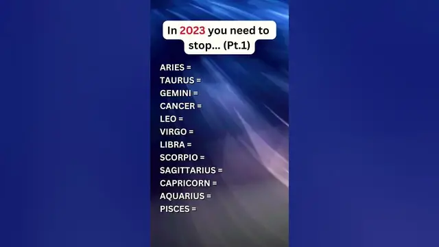 'Video thumbnail for Things each Zodiac sign should stop doing in 2023 #zodiac #shorts #viral'