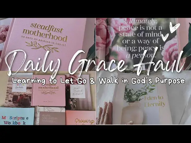 'Video thumbnail for Daily Grace Co. Book Haul: Learning to Let Go and Surrender to God'