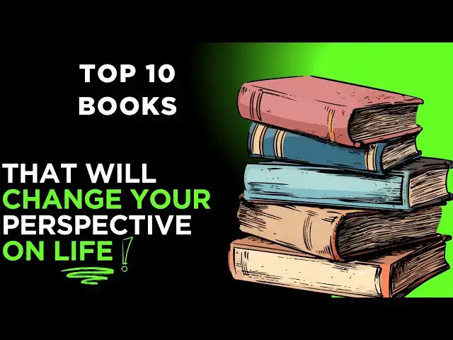 'Video thumbnail for Top 10 Life-Changing Books That Will Shift How You See the World | Must-Reads for a New You'