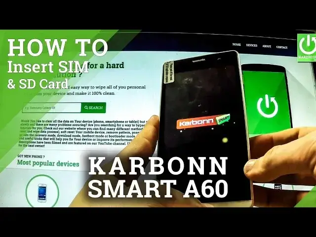 'Video thumbnail for How to insert SIM card and Micro SD card in KARBONN SMART A60'
