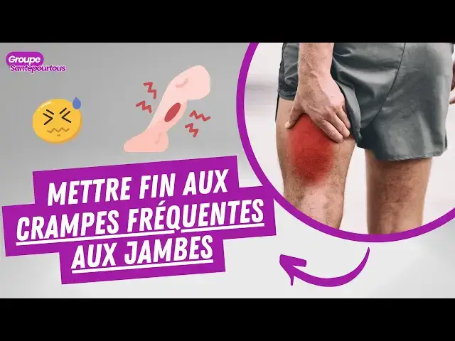 'Video thumbnail for Crampes fréquentes aux jambes  Ce que vous devez absolument faire!'