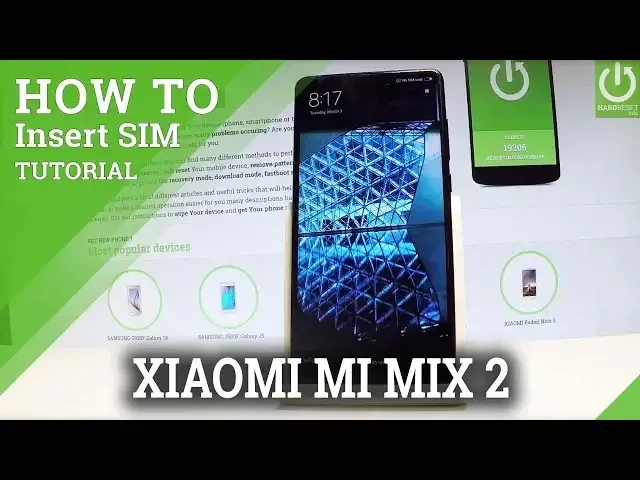 'Video thumbnail for How to Set Up SIM Card on XIAOMI Mi Mix 2 - Nano SIM Card Slot'