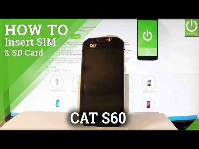 'Video thumbnail for CAT S60 INSERT Nano SIM / INSTALL Micro SD / Set Up SIM & SD'