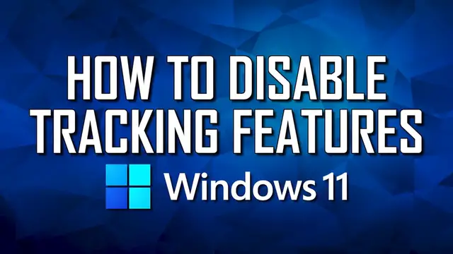 'Video thumbnail for Step-by-Step Guide: How to Disable Tracking Features in Windows 11'