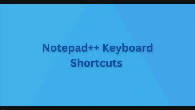 'Video thumbnail for Which are the Keyboard Shortcuts available in Notepad++?'