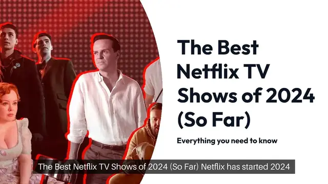 'Video thumbnail for The Best Netflix TV Shows Of 2024 (So Far)'